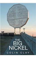 The Big Nickel