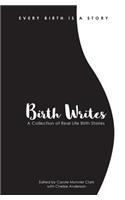 Birth Writes