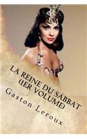 La Reine du Sabbat (1er Volume)