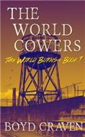 World Cowers: A Post-Apocalyptic Story