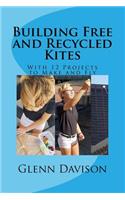 Building Free and Recycled Kites (Color)