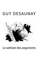 Le sottisier des arguments: (French)
