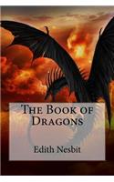 The Book of Dragons Edith Nesbit