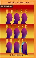 House Mother Normal