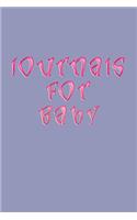 Journals For Baby: Blank Journal Notebook To Write In
