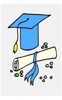 Graduation Journal Blue Cap Diploma: (Notebook, Diary, Blank Book)(Graduation Theme Journals Notebooks Diaries)