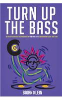Turn Up The Bass