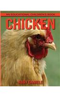 Chicken! An Educational Children's Book about Chicken with Fun Facts & Photos