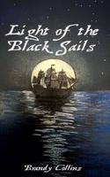 Light of the Black Sails