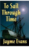 To Sail Through Time