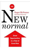 The New Normal: Great Opportunities in a Time of Great Risk