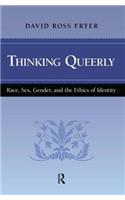 Thinking Queerly