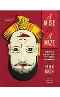 A Muse and a Maze