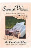 Spiritual Wellness: A Personal Study of Colossians
