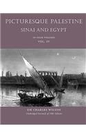 Picturesque Palestine: Sinai and Egypt, Volume IV