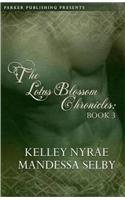 Lotus Blossom Chronicles: Book Three