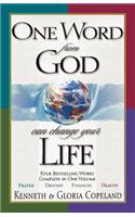One Word From God Can Change Your Life