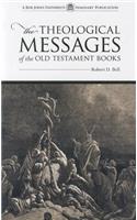 The Theological Messages of the Old Testament Books