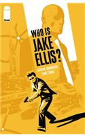 Who Is Jake Ellis? Volume 1