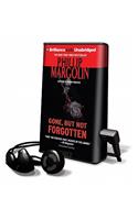 Gone, But Not Forgotten