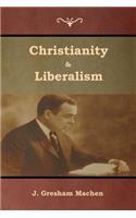 Christianity & Liberalism
