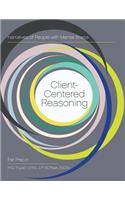 Client-Centered Reasoning