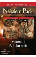 Nehalem Pack, Volume 1 [Alpha's Captive: The Wolf's Runaway Tiger] (Siren Publishing Classic Manlove)(English)