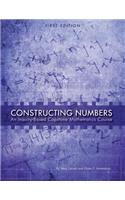 Constructing Numbers: An Inquiry-Based Capstone Mathematics Course (First Edition)