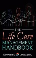Life Care Management Handbook
