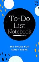 To Do List Notebook: Daily Task Notebook