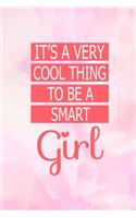 It's Very Cool To Be A Smart Girl