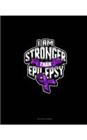 I Am Stronger Than Epilepsy: Dot Grid Journal(347 Dot Grid Journal)