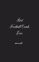 Best Football Coach. Ever