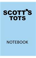 Scott's Tots Notebook