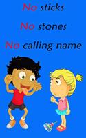 No sticks no stones no calling name