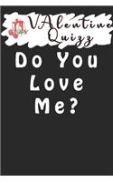 Valentine QuizzDo You Love Me?