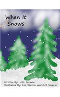 When It Snows