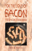 For the Love of Bacon
