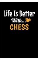 Life Is Better With Chess: Chess Notebook Gift - 120 Dot Grid Page