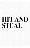 Hit And Steal