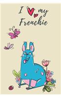 I heart my Frenchie: French Bulldog Lover's Notebook Journal