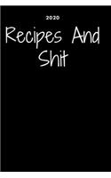 Recipes and Shit