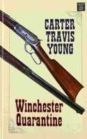 Winchester Quarantine