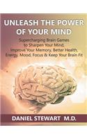 Unleash the Power of your Mind