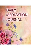 Daily Medication Journal: Large Print - Daily Medicine Tracker Notebook- Undated Personal Medication Organizer