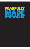 Fearfully Made