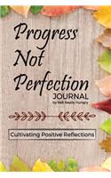 Progress Not Perfection Journal