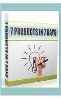 7 Products In 7 Days