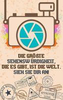 Die größte Sehenswürdigkeit, die es gibt, ist die Welt. Sieh sie dir an