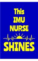 This IMU Nurse Shines: Journal: Appreciation Gift for a Favorite Nurse